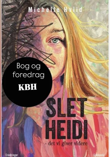 10/6 Foredrag “Slet Heidi” København / Med bog