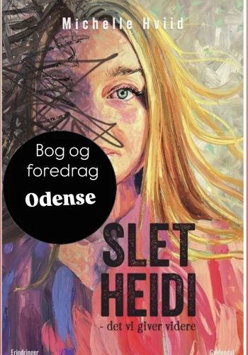 18/6 Foredrag “Slet Heidi” Odense / Med bog