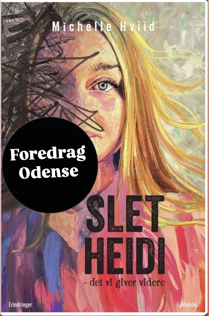 18/6 Foredrag “Slet Heidi” Odense / Uden bog